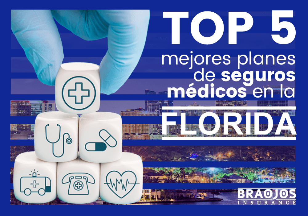 Top 5 mejores seguros medicos en La Florida para 2024