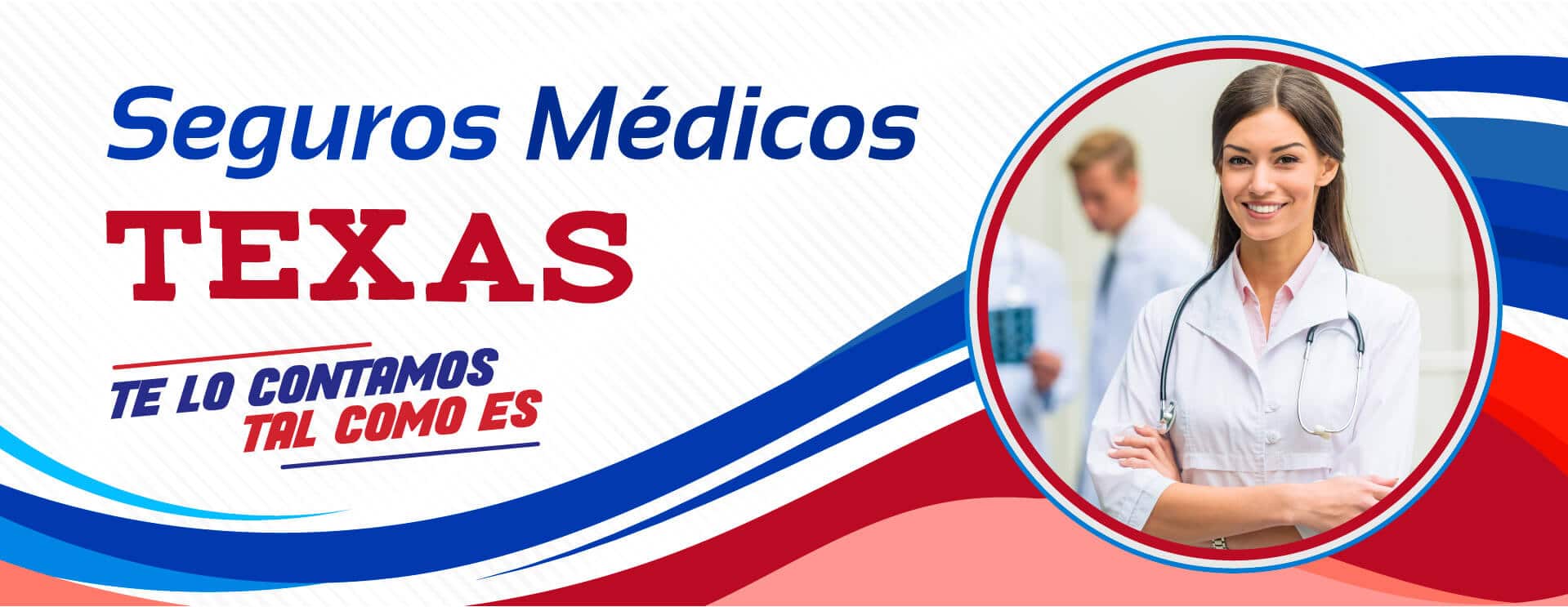 ▷ Seguros Médicos en Texas【 2021】✔️ Aseguranza Médica a Bajo Costo | Braojos Insurance