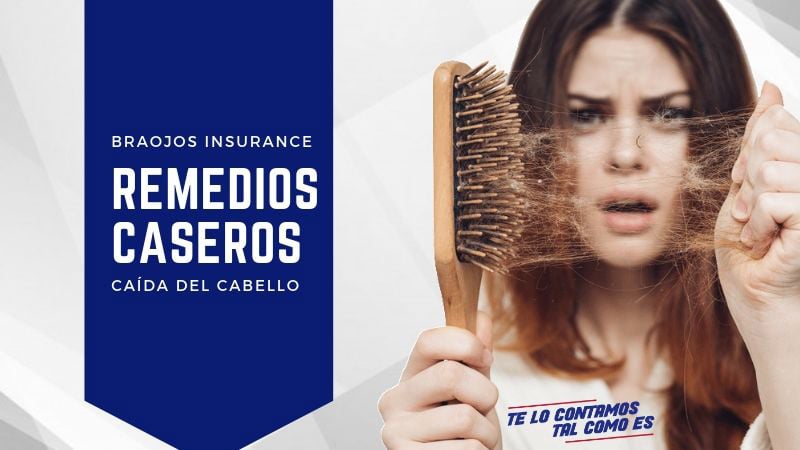 caseros para la caída del cabello | Braojos Insurance