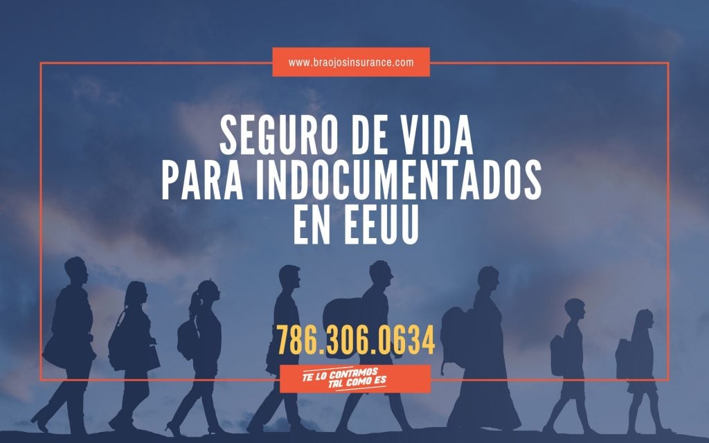 Seguro de vida para indocumentados