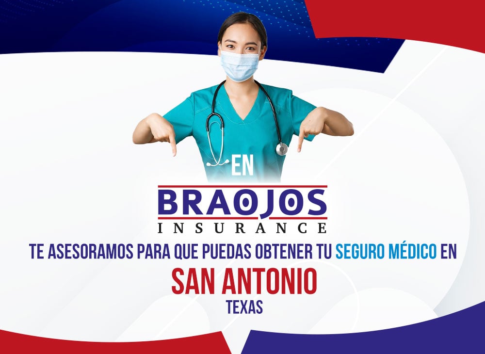Aseguranza médica en San Antonio TX