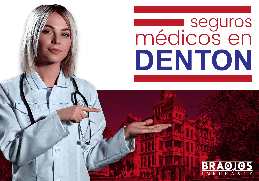 Seguros médicos en Denton TX