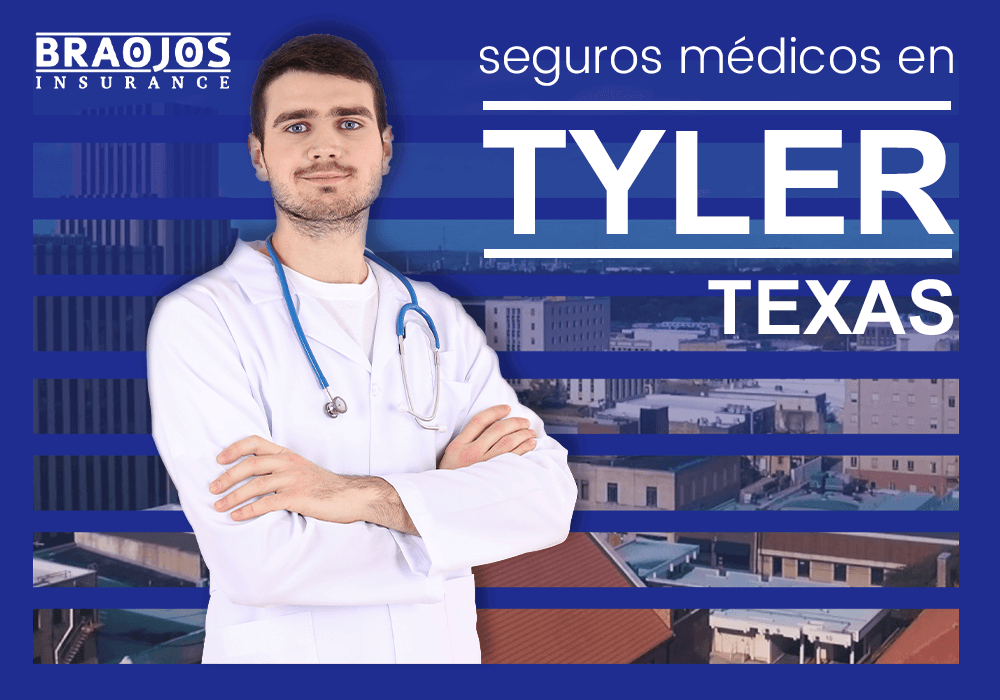 Seguros médicos en Tyler TX