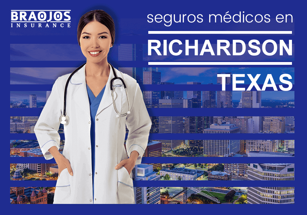 Seguros médicos en Richardson TX