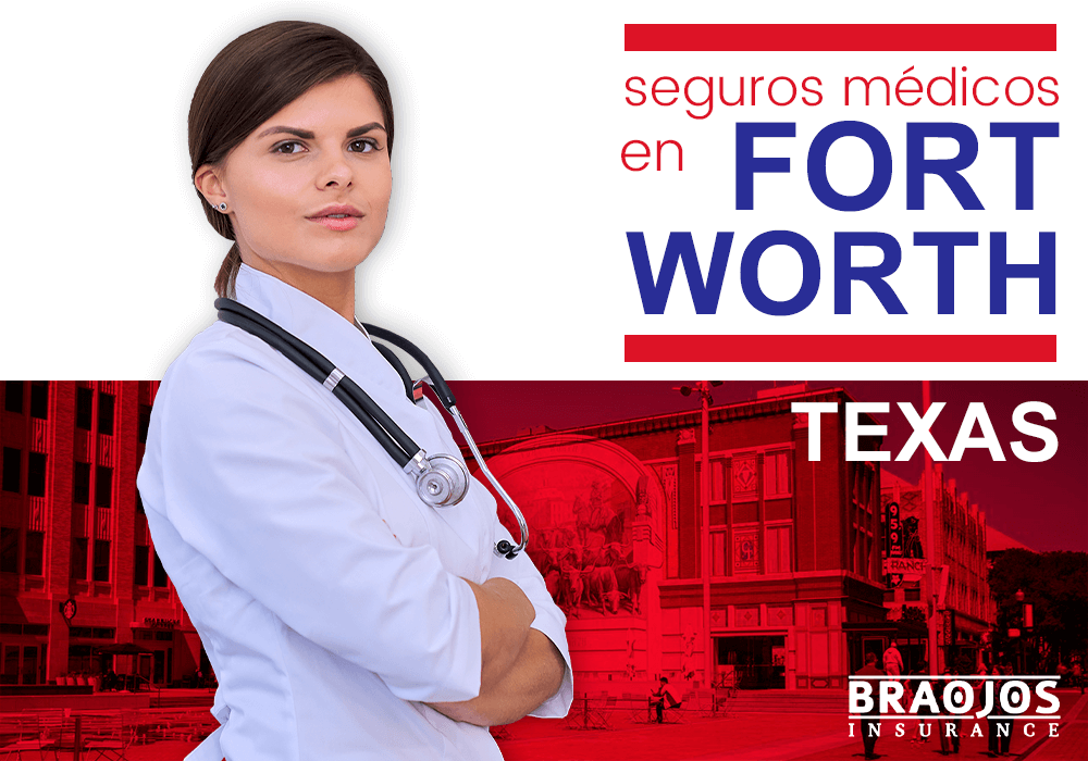 Seguros de salud en Fort Worth