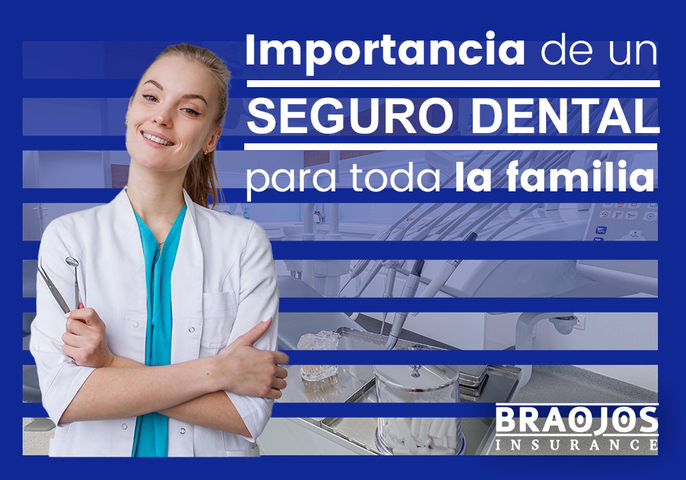 Importancia de un seguro dental para toda la familia